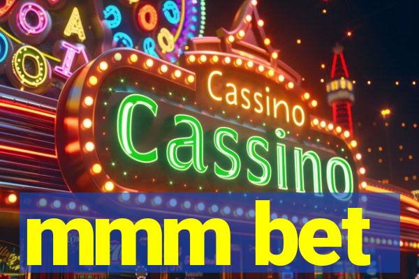 mmm bet